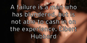 a-failure-is-a-man-who-has-blundered-but-is-not-able-to-cash-in-