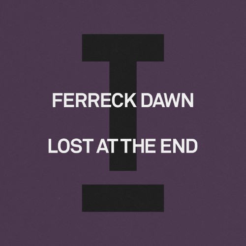 Ferreck Dawn - Lost At The End (2026) MP3