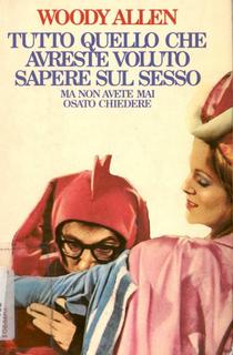 Woody Allen - Tutto quello che avreste voluto sapere sul sesso, ma non avete mai osato chiedere (1991)