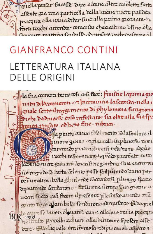 Gianfranco Contini - Letteratura italiana delle origini (2013)