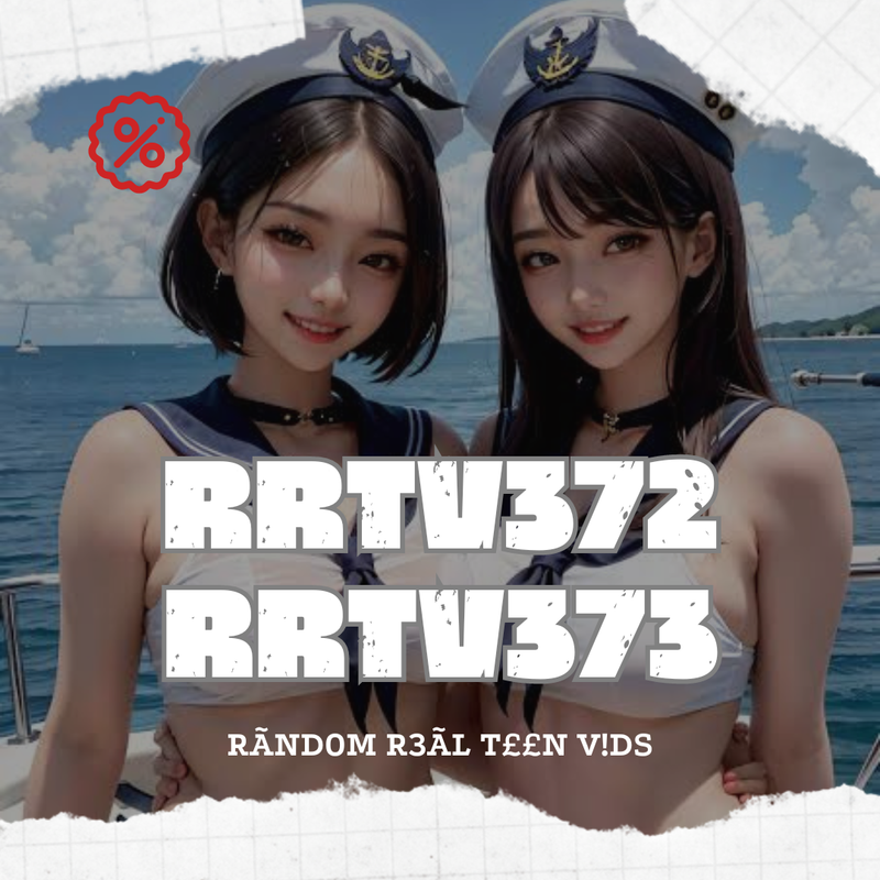 🎬NEW AMATEUR LEAK [RRTV 372-373] RANDOM REAL TEN'S VIDEO🎬 HIGH COLLECTION