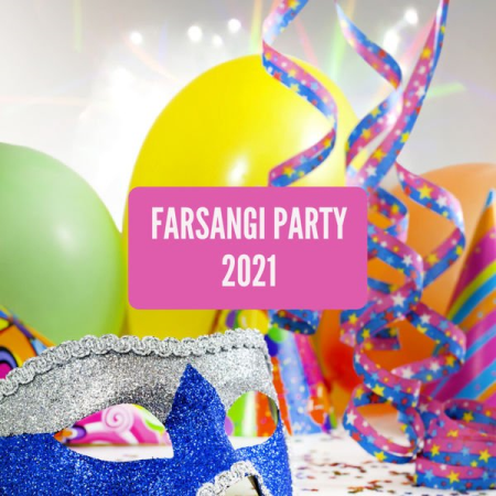 Various Artists - Farsangi Party 2021 (Explicit) (2021)