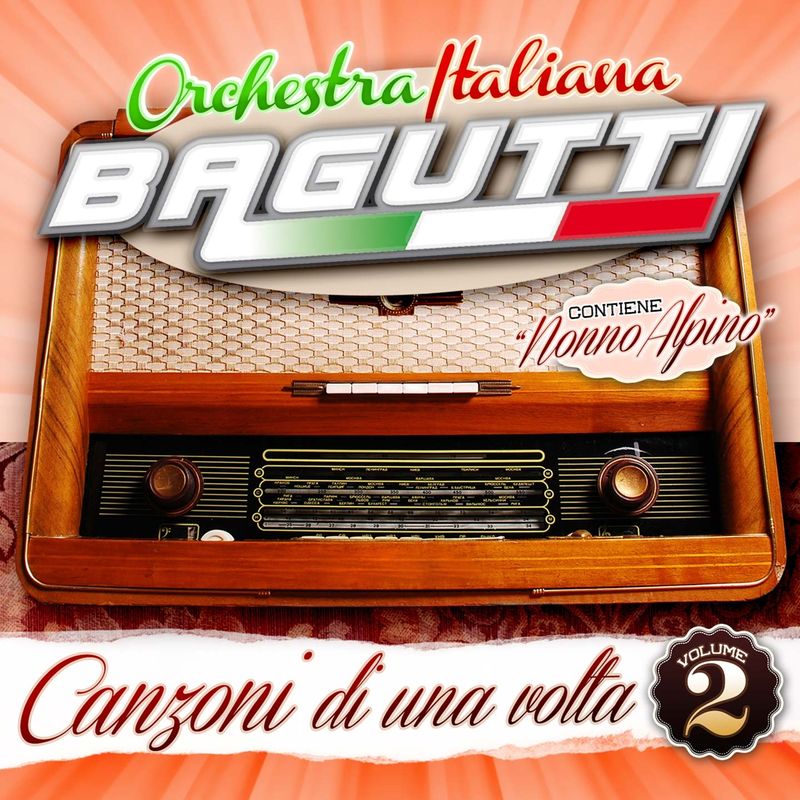 Orchestra Bagutti - Canzoni di una volta, Vol  2 (Album, Edizioni Musicali Bagutti, 2016) mp3 320 Kbps