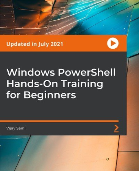 Windows PowerShell Hands-On Training for Beginners Windows PowerShell Hands-On Training for Beginners