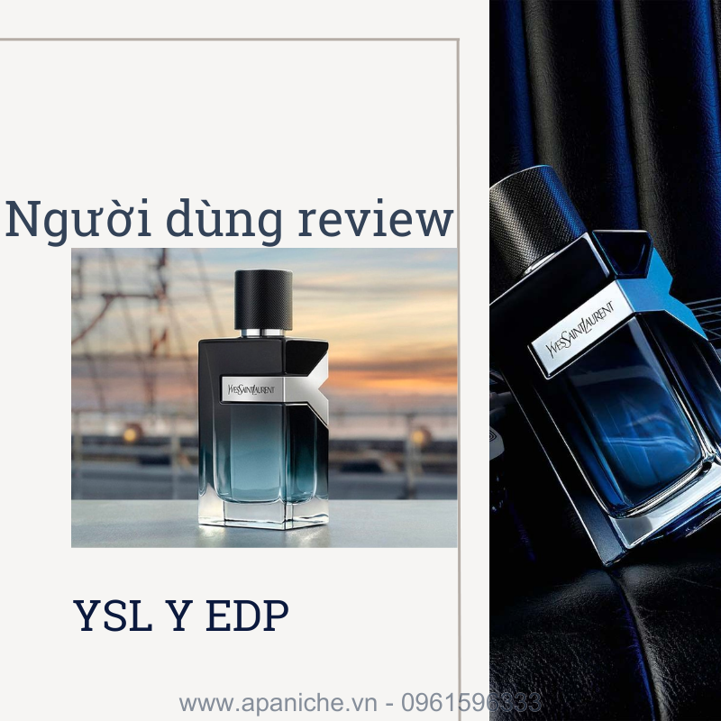 [Image: nguoi-dung-thuc-te-review-YSL-Y-EDP.png]