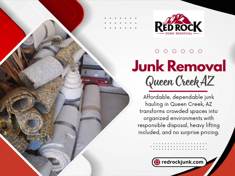 Junk Removal in Queen Creek AZ