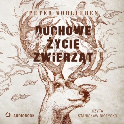 Wohlleben Peter - Duchowe życie zwierząt
