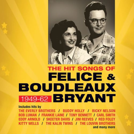 VA   The Hit Songs of Felice & Boudleaux Bryant 1949 62 (2016)