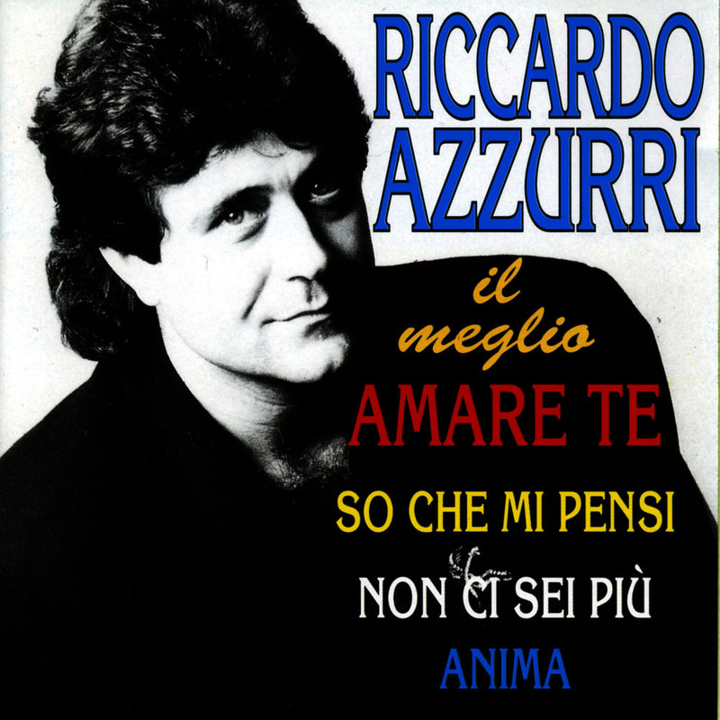 Riccardo Azzurri - Il meglio (1996) .mp3 -320 Kbps