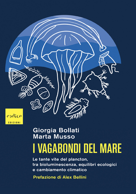 Giorgia Bollati, Marta Musso - I vagabondi del mare (2025)