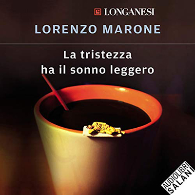 Lorenzo Marone - La tristezza ha il sonno leggero (2021) (mp3 - 128 kbps)