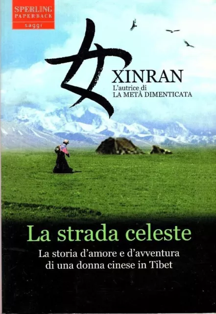 Xinran - La strada celeste (2004)