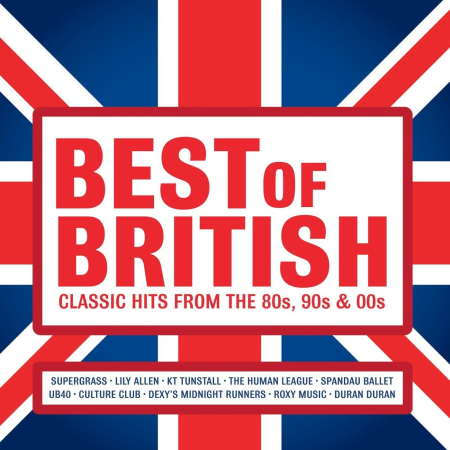 VA - Best of British - Classic Hits from the 80s, 90s and 00s (2012) MP3