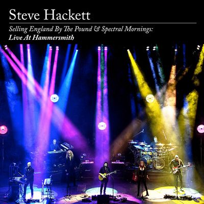 Steve Hackett - Selling England By The Pound & Spectral Mornings: Live At Hammersmith (2020) [2CD + BD + Hi-Res]