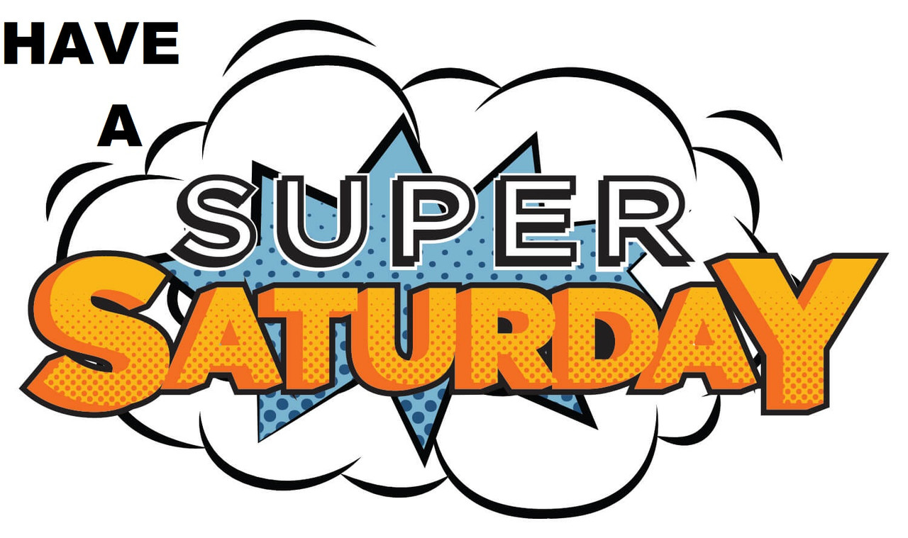 Super-Saturday