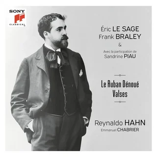 Emmanuel Chabrier, Frank Braley, Eric Le Sage, Sandrine Piau • Le Ruban Dénoué - Valses (2023)    .flac  96.0 kHz/24 bit