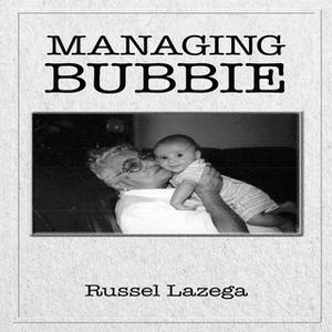Managing Bubbie [Audiobook]