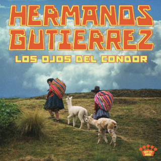 Νέο Music Video | Hermanos Gutiérrez – Los Ojos Del Cóndor