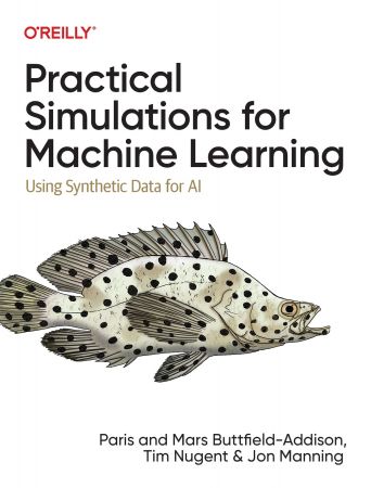 Practical Simulations for Machine Learning: Using Synthetic Data for AI (True MOBI )