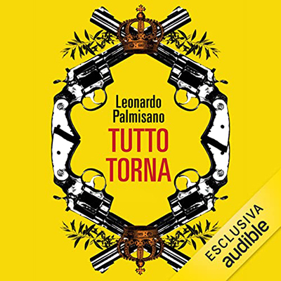 Leonardo Palmisano - Tutto torna. Il primo caso del bandito Mazzacani (2022) (mp3 - 128 kbps)