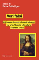 Pierre Dalla Vigna (a cura di) – Veri falsi (2020)