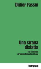 Didier Fassin – Una strana disfatta (2026)