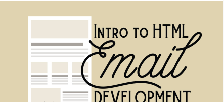 Intro to HTML Email Development