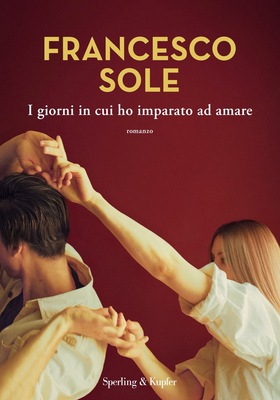Francesco Sole – I giorni in cui ho imparato ad amare (2025)
