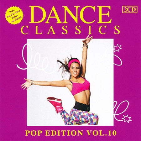 VA - Dance Classics: Pop Edition Vol. 10 [2CDs] (2013)