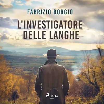 Fabrizio Borgio - L'investigatore delle Langhe (2024) mp3 - 128 kbps