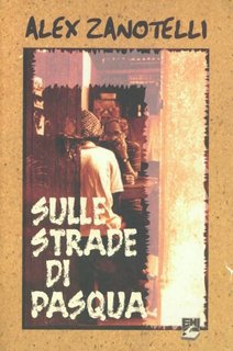 Alex Zanotelli - Sulle strade di Pasqua (2002)