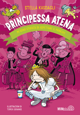 Stella Kasdagli - Principessa Atena. Mi sono stufata di aspettare il principe (2026)