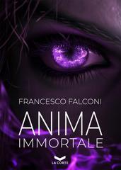 Francesco Falconi – Anima Immortale (2024)