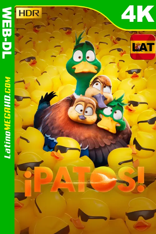 ¡Patos! (2023) Latino UltraHD HEVC HDR10+ WEB-DL 2160P ()