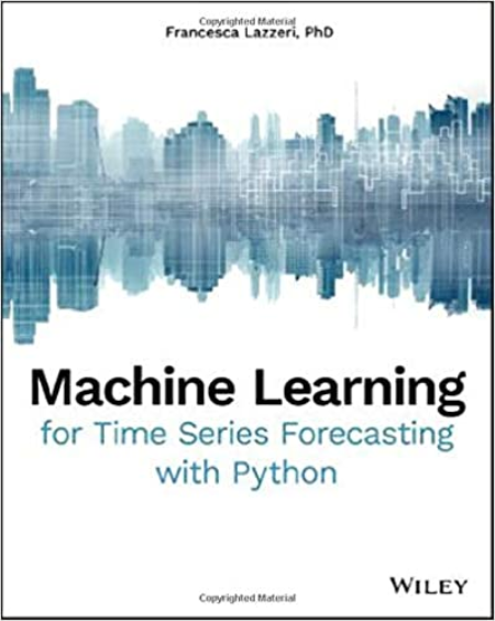 Machine Learning for Time Series Forecasting with Python