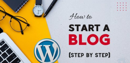 Start A WordPress Blog From Scratch (Step by Step)