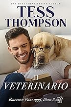 Tess Thompson - Emerson Pass oggi Vol. 03. Il Veterinario (2023)