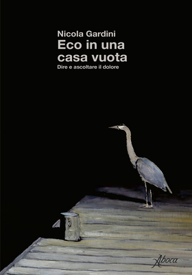 Nicola Gardini - Eco in una casa vuota (2025)