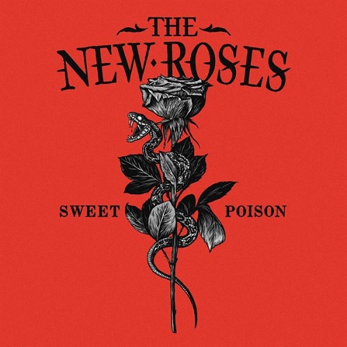 The New Roses - Sweet Poison (2022) (Lossless)