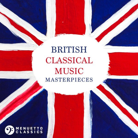VA - British Classical Music Masterpieces (2022)