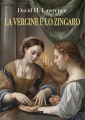 David H. Lawrence (D.H. Lawrence) – La vergine e lo zingaro (2025)