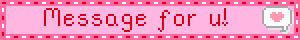 message for u!