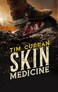 Tim Curran - Skin Medicine (2022)