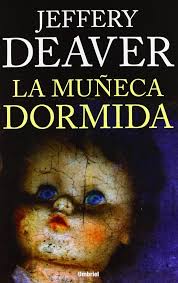LA MUÑECA DORMIDA, JEFFERY DEAVER