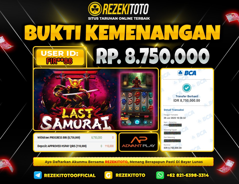 BUKTI KEMENANGAN 29 JULI 2025 LAST SAMURAI 8 JUTA 