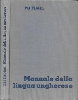 Pál Fábián – Manuale della lingua ungherese (1991)