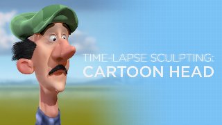 ZBrush Modeling a Cartoon Character ZBrush Modeling a Cartoon Character