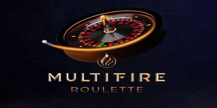 Menang Besar Hanya Bermain di Casino Multifire Roulette Wildfire