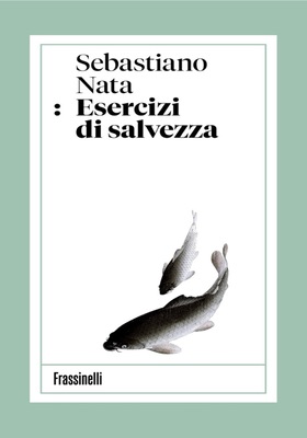Sebastiano Nata - Esercizi di salvezza (2026)