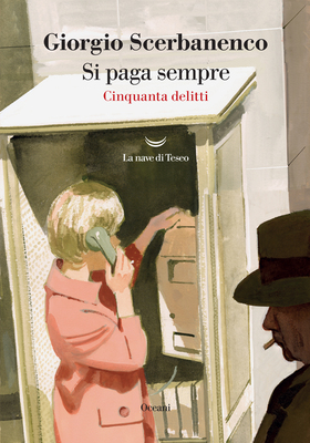 Giorgio Scerbanenco - Si paga sempre (2026)